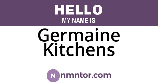 Germaine Kitchens