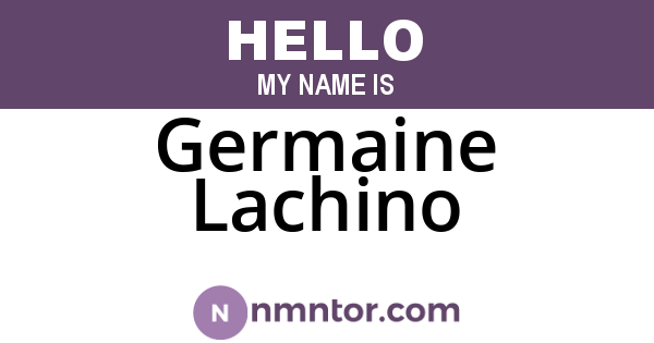 Germaine Lachino