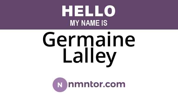 Germaine Lalley