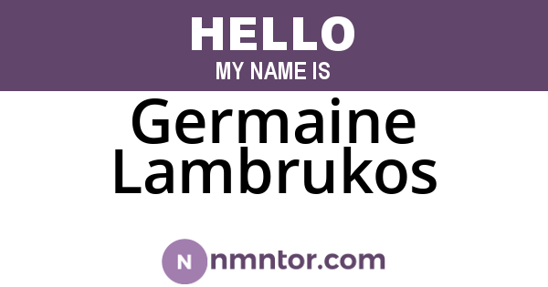 Germaine Lambrukos