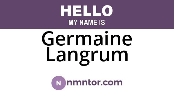 Germaine Langrum