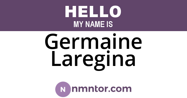 Germaine Laregina