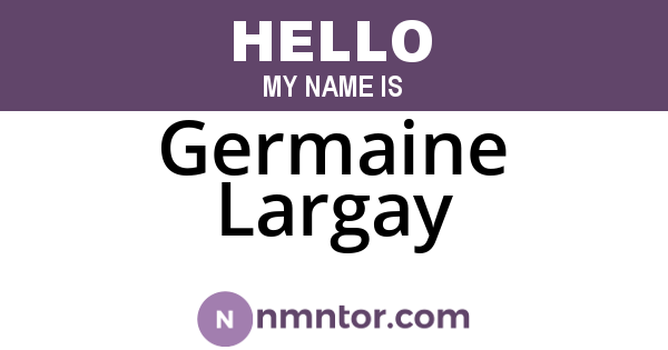 Germaine Largay