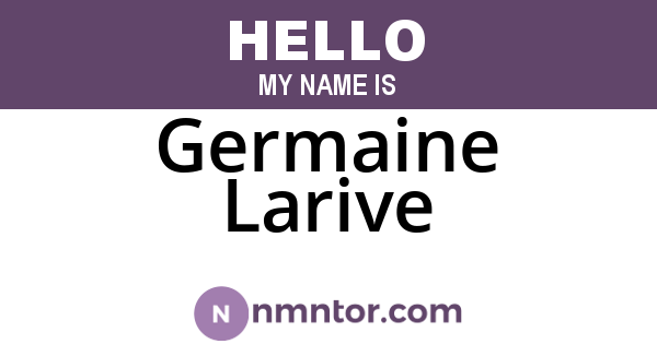 Germaine Larive