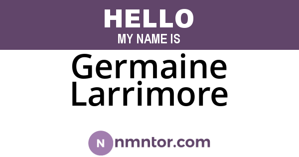Germaine Larrimore