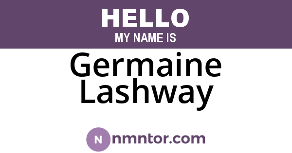 Germaine Lashway