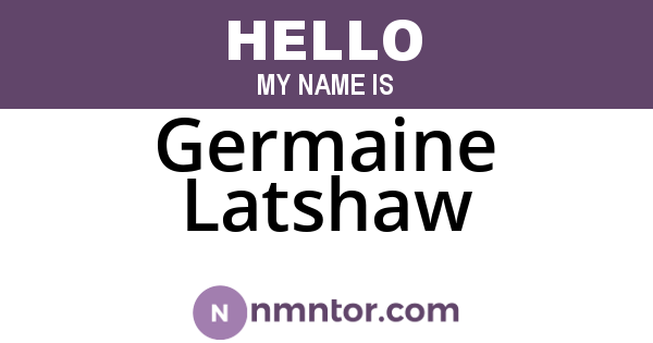 Germaine Latshaw