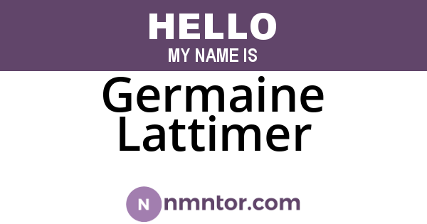 Germaine Lattimer