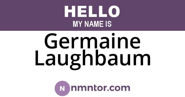 Germaine Laughbaum