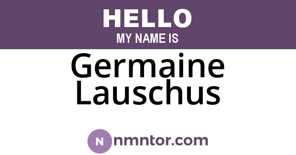 Germaine Lauschus