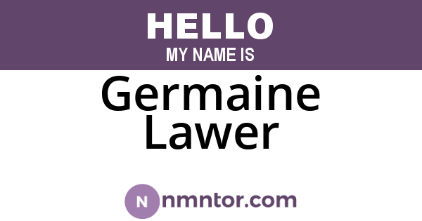 Germaine Lawer
