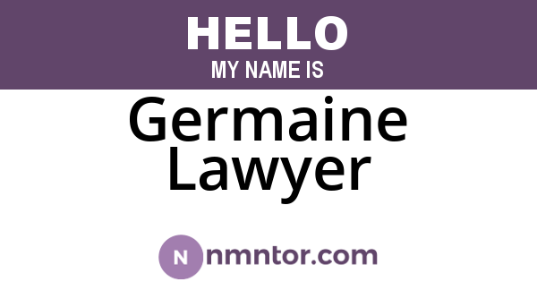 Germaine Lawyer
