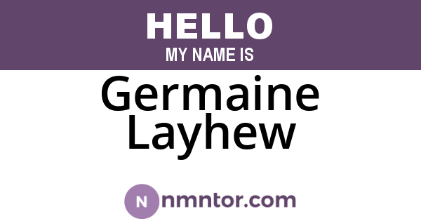 Germaine Layhew