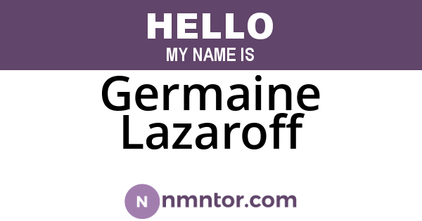 Germaine Lazaroff