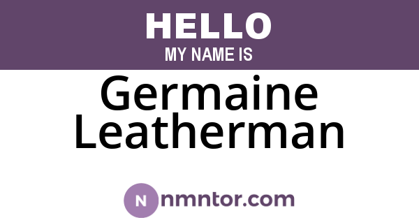 Germaine Leatherman
