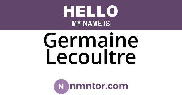 Germaine Lecoultre