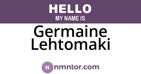 Germaine Lehtomaki