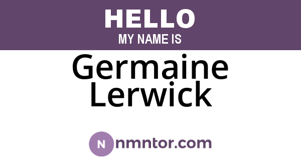 Germaine Lerwick
