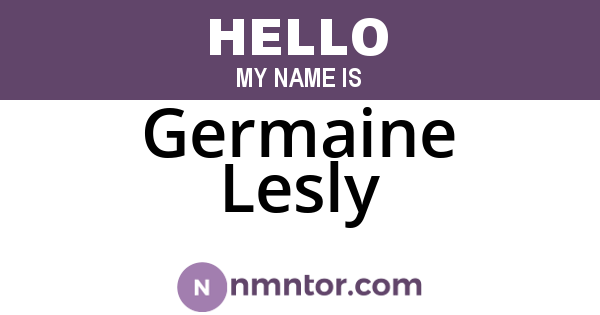 Germaine Lesly
