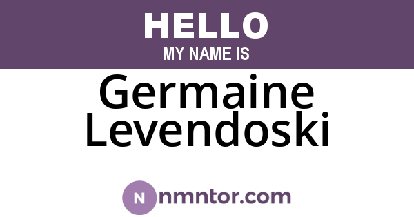 Germaine Levendoski