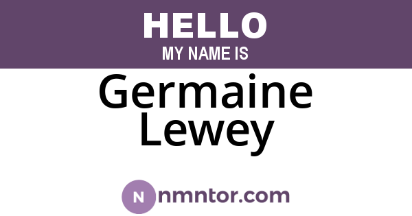 Germaine Lewey