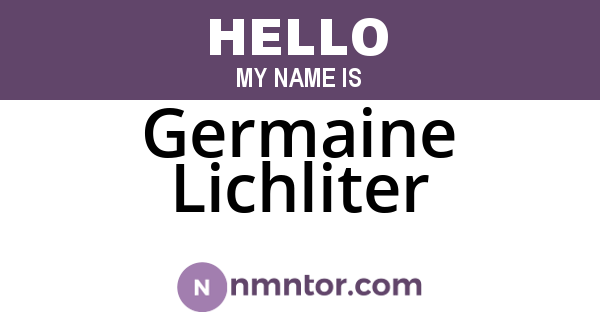 Germaine Lichliter