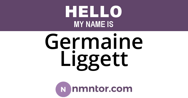 Germaine Liggett