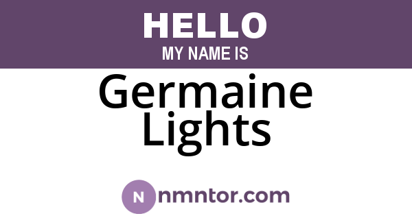 Germaine Lights