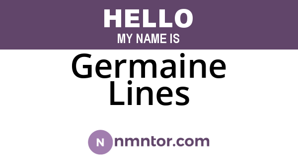 Germaine Lines