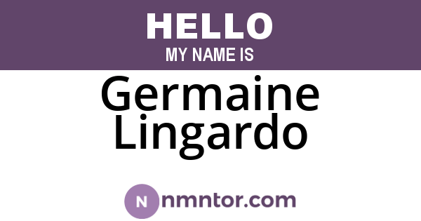 Germaine Lingardo