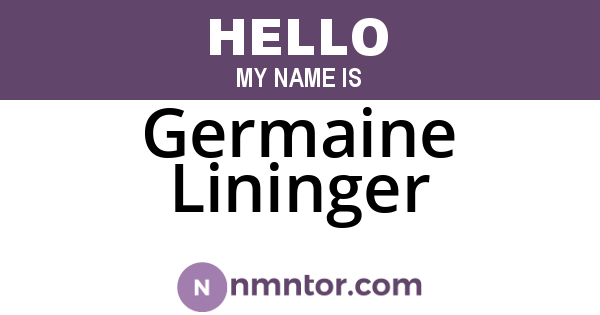 Germaine Lininger