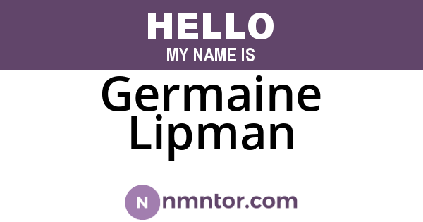 Germaine Lipman