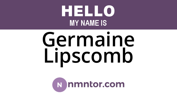 Germaine Lipscomb