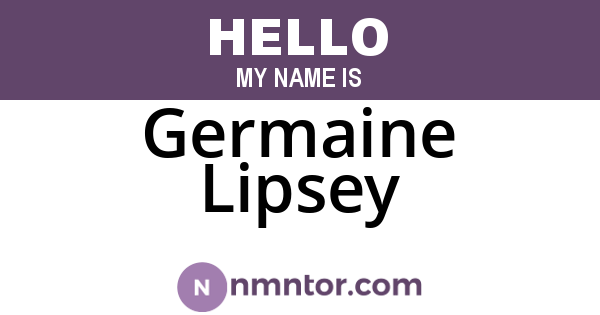 Germaine Lipsey