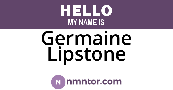 Germaine Lipstone