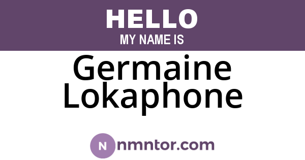 Germaine Lokaphone