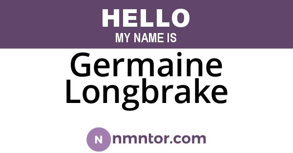 Germaine Longbrake
