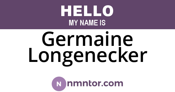 Germaine Longenecker