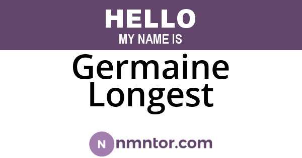 Germaine Longest
