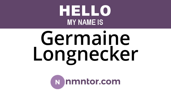 Germaine Longnecker