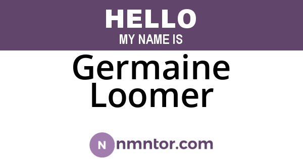 Germaine Loomer