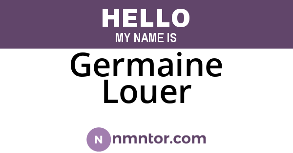 Germaine Louer