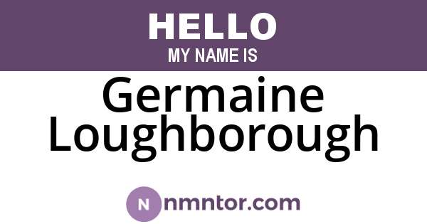 Germaine Loughborough