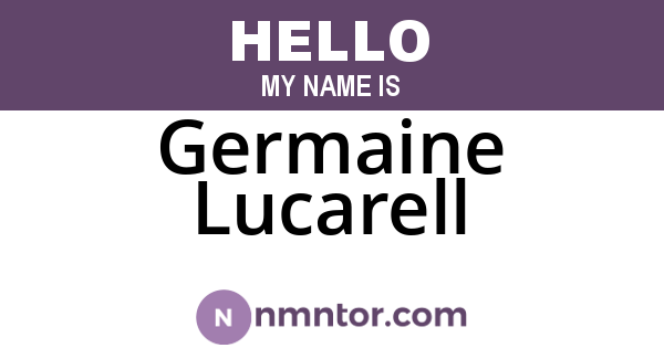 Germaine Lucarell