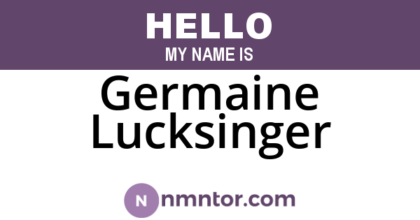 Germaine Lucksinger
