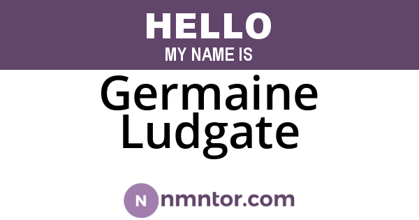 Germaine Ludgate