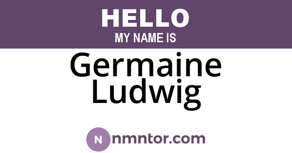 Germaine Ludwig