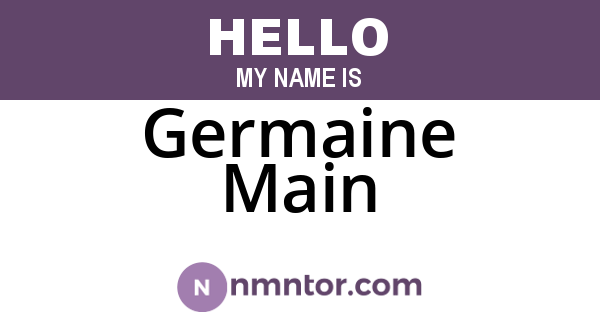 Germaine Main