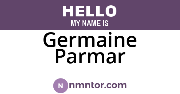 Germaine Parmar