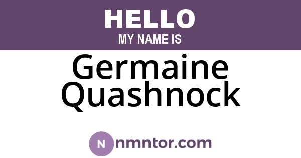 Germaine Quashnock